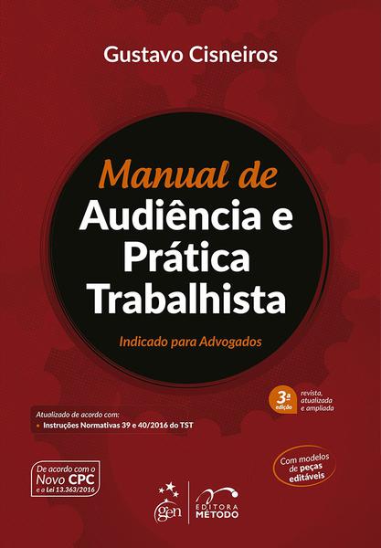 Manual de Audiencia e Pratica Trabalhista - Metodo