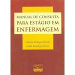 Manual de Consulta para Estagio em Enfermagem - Yendis - 1 Ed