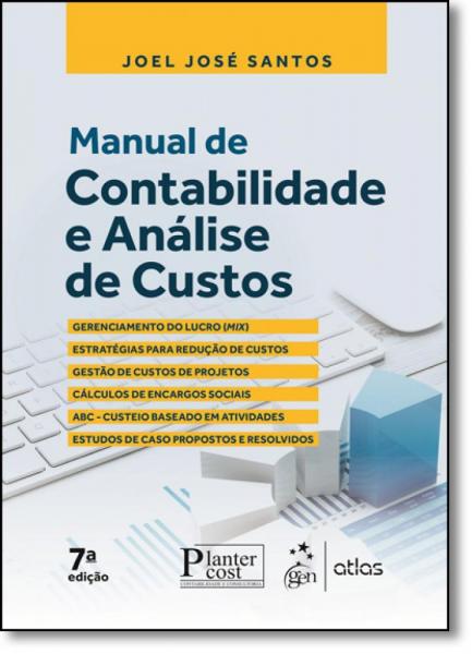 Manual de Contabilidade e Análise de Custos - Atlas