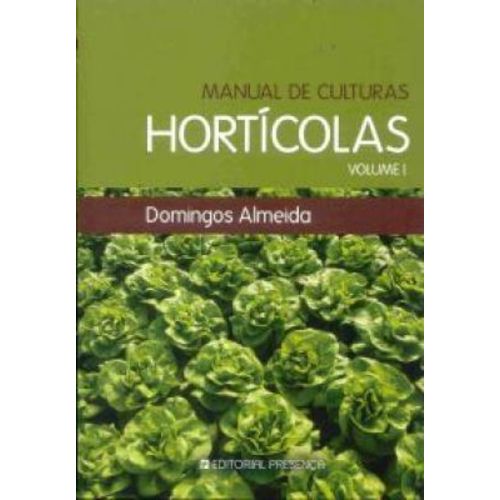 Manual de Culturas Horticolas - Vol.01