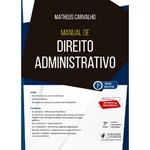 Manual de Direito Administrativo - 7ª Edição (2020)