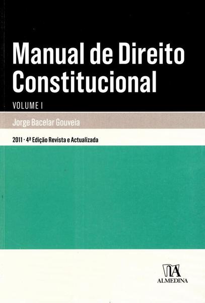 Manual de Direito Constitucional - Volume I - Almedina Matriz