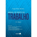 Manual De Direito Do Trabalho - Martins - Saraiva 12 Ed