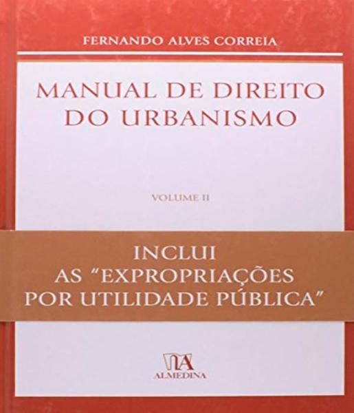 Manual de Direito do Urbanismo - Vol Ii - Almedina