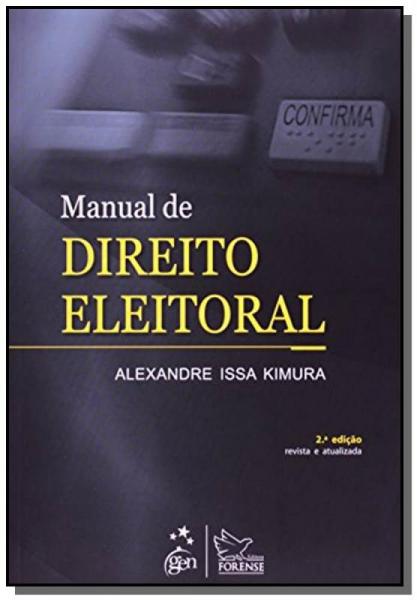 Manual de Direito Eleitoral - Forense (grupo Gen)