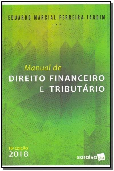 Manual de Direito Financeiro e Tributário - Saraiva