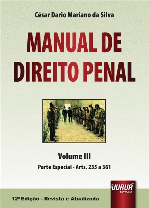 Manual de Direito Penal - Vol Iii - Jurua