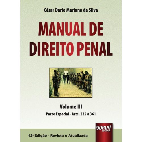 Manual de Direito Penal - Vol 3 - Jurua