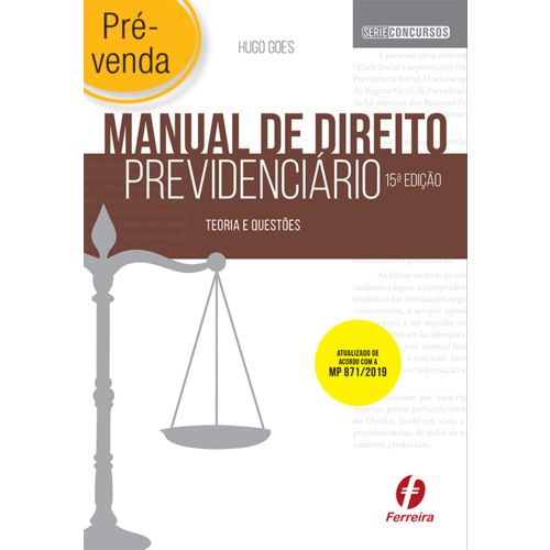 Tudo sobre 'Manual de Direito Previdenciário - Hugo Goes - 2019'