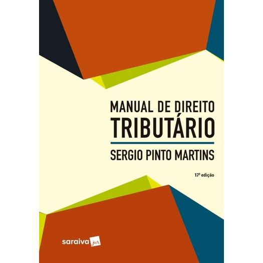 Manual de Direito Tributario - Saraiva - 17 Ed