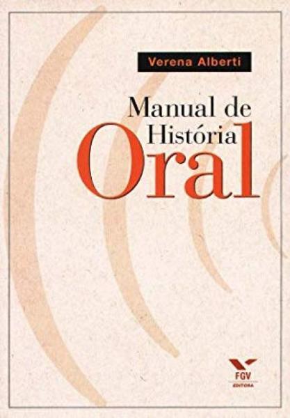 Manual de Historia Oral - Fgv