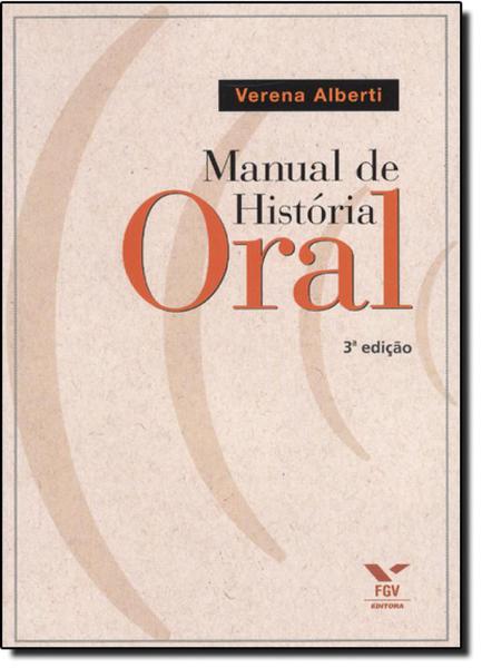 Manual de Historia Oral - Fgv