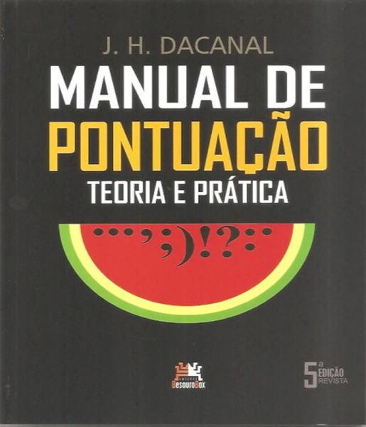 Manual de Pontuacao - Teoria e Pratica - 05 Ed - Besourobox