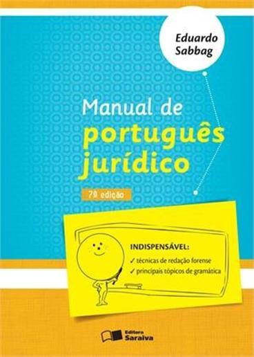 Manual de Português Jurídico - 7ª Edição - Saraiva S/A Livreiros Editores