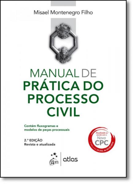 Manual de Prática do Processo Civil - Atlas