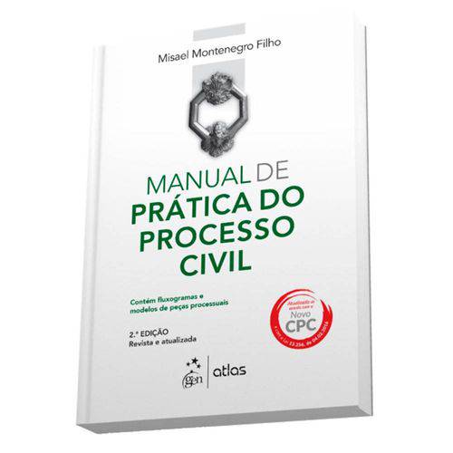 Tudo sobre 'Manual de Prática do Processo Civil'