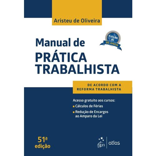 Manual de Prática Trabalhista - 51ª Edição (2018)