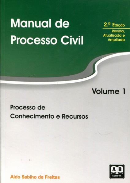 Manual de Processo Civil - Volume 1 - Ab