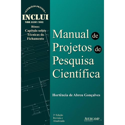 Manual de Projetos de Pesquisa Cientifica - 3ª Ed