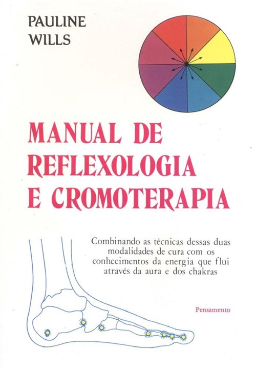Manual de Reflexologia e Cromoterapia - Pensamento