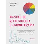 Manual de Reflexologia e Cromoterapia