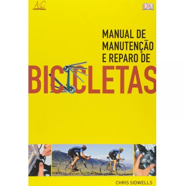 Manual de Reparo e Manutenção de Bicicletas - Ambientes Costumes