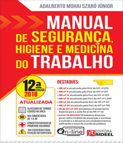 Manual de Seguranca, Higiene e Medicina do Trabalho - 12 Ed - Rideel