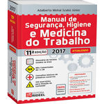 Manual de Seguranca, Higiene e Medicina do Trabalho - 11 Ed