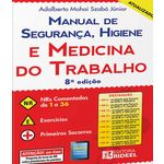 Manual de Seguranca, Higiene e Medicina do Trabalho - 8 Ed