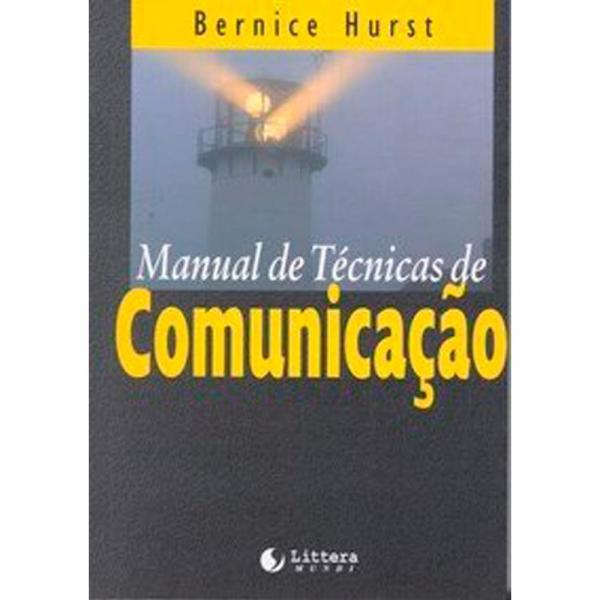 Manual de Tecnicas de Comunicacao - Littera Mundi