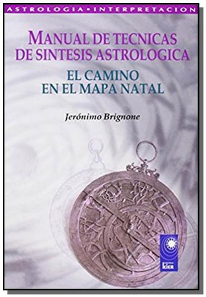 Manual de Tecnicas de Sintesis Astrologica - Kier