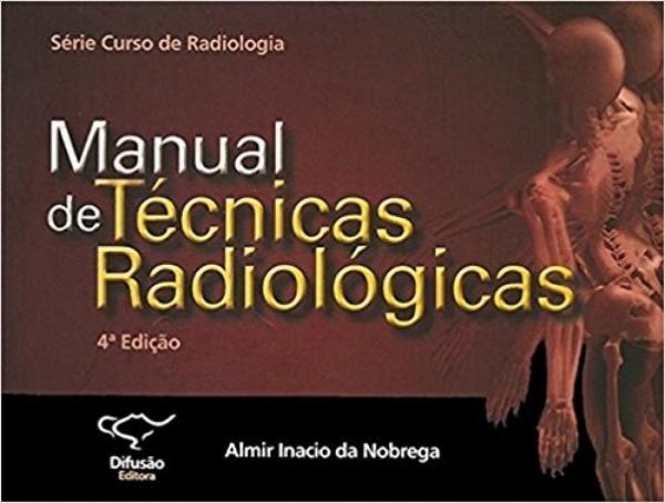 Manual de Tecnicas Radiologicas - Difusao Ed