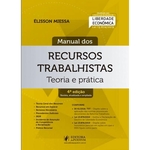 MANUAL DOS RECURSOS TRABALHISTAS - 4a ED - 2020