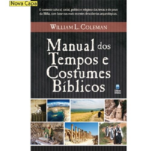 Manual dos Tempos e Costumes Biblicos - Betania