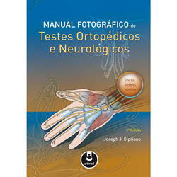 Tudo sobre 'Manual Fotográfico de Testes Ortopédicos e Neurológicos'