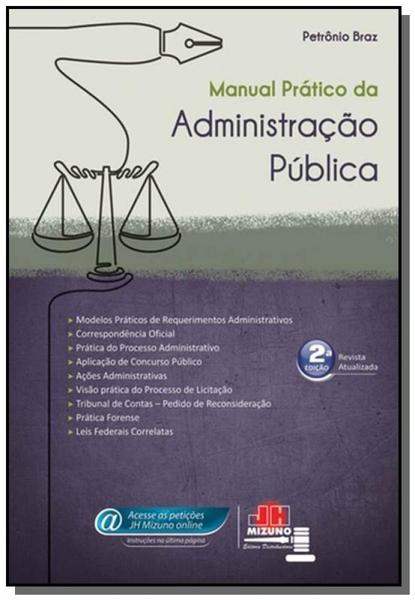 Manual Pratico da Administracao Publica - Jh Mizuno
