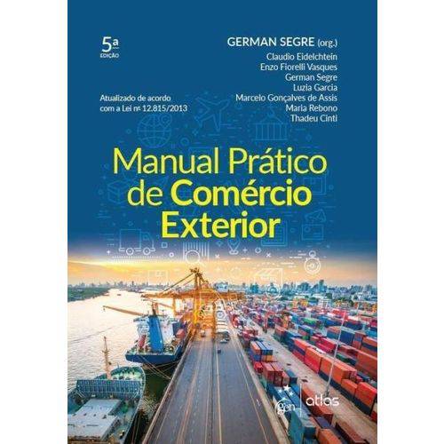 Manual Prático de Comércio Exterior - 5ª Ed. 2018