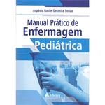 Manual Prático de Enfermagem Pediatrica - 01Ed/17