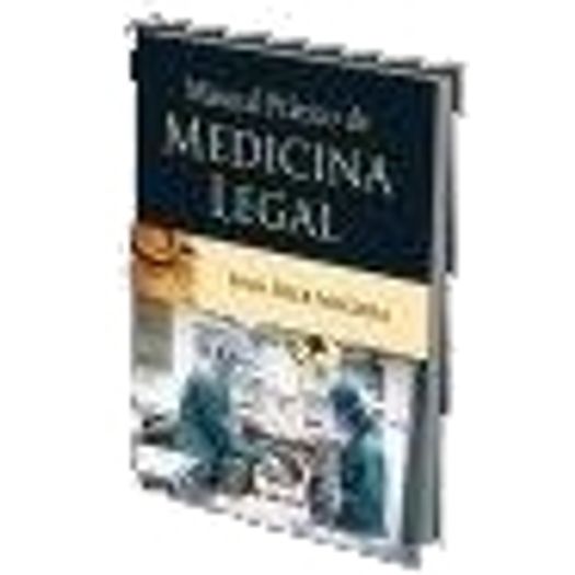 Manual Pratico de Medicina Legal - Atheneu