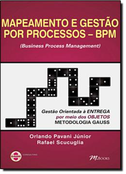Mapeamento e Gestao de Processos - Bpm - M. Books