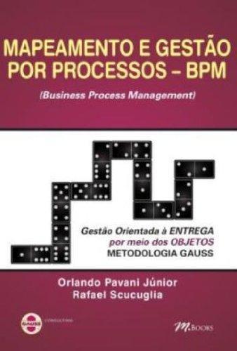 Mapeamento e Gestao de Processos - Bpm - M.Books