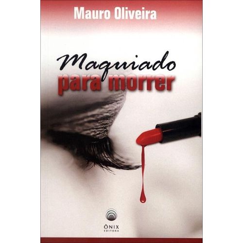 Maquiado para Morrer