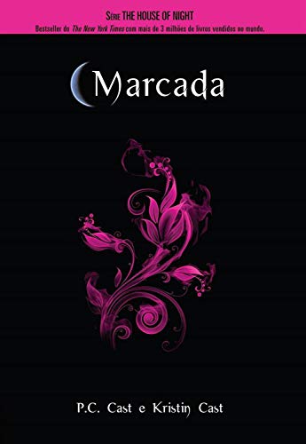 Marcada (House Of Night Livro 1)