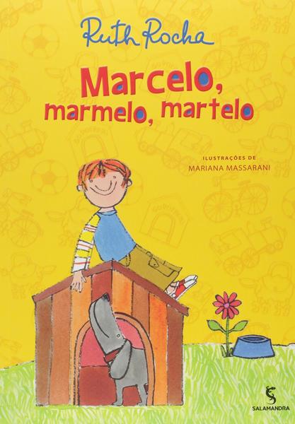 Marcelo, Marmelo, Martelo - Salamandra