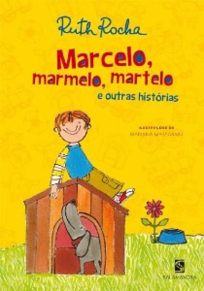 Marcelo, Marmelo, Martelo - Salamandra