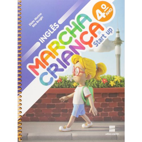 Marcha Criança - Start Up Inglês - 4° Ano
