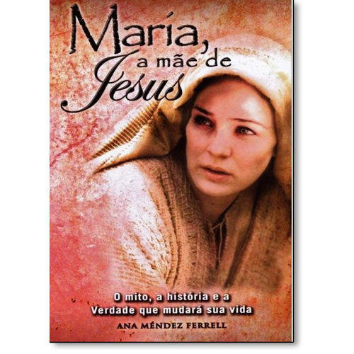 Maria a Mae de Jesus