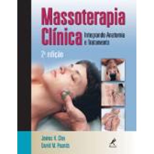 Tudo sobre 'Massoterapia Clinica - Manole'
