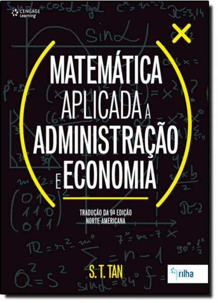 Matemática Aplicada a Administração e Economia - Cengage