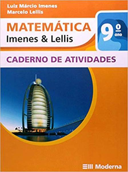 Matemática - Caderno de Atividades (9º Ano) - Moderna